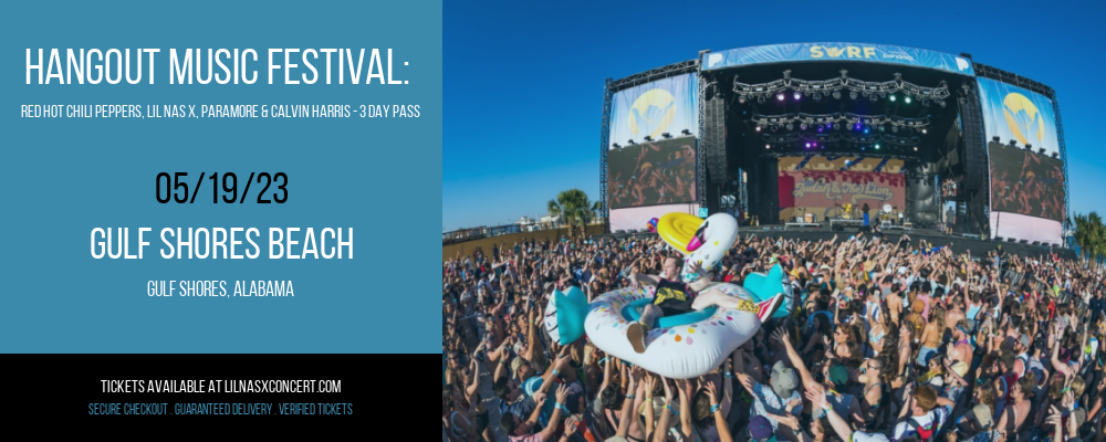 Hangout Music Festival: Red Hot Chili Peppers, Lil Nas X, Paramore & Calvin Harris - 3 Day Pass at Lil Nas X Concerts