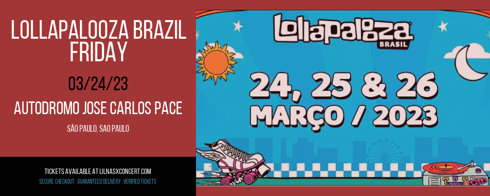 Lollapalooza Brazil - Friday at Lil Nas X Concerts