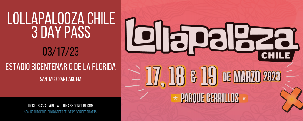 Lollapalooza Chile - 3 Day Pass at Lil Nas X Concerts